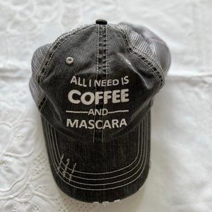 all i need is Cofee Mascara ball cap
